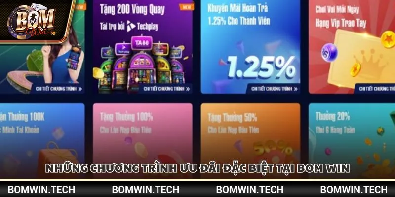 Những chương trình ưu đãi đặc biệt tại Bom win